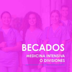Becados Medicina Intensiva o Divisiones