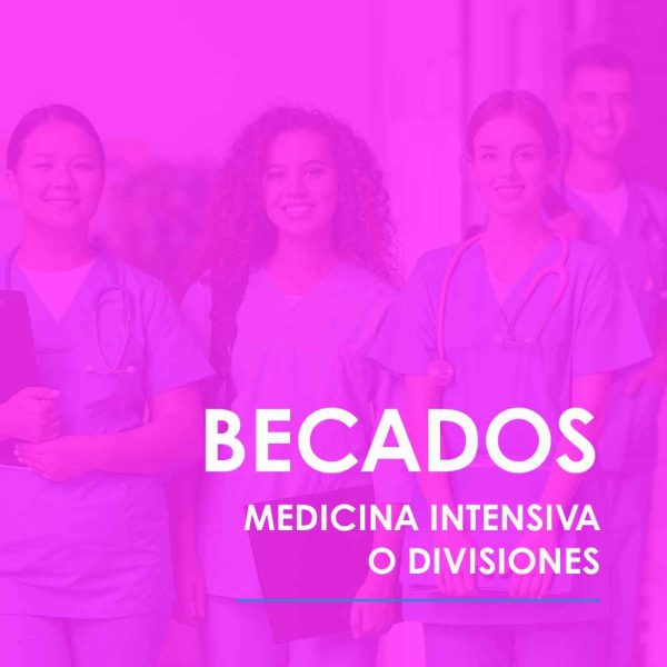Becados Medicina Intensiva o Divisiones